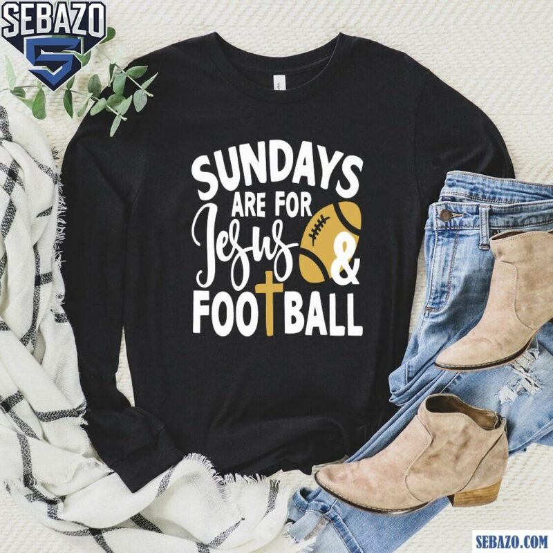 Vintage Sundays Are For Jesus And Football Shirt long sleeved