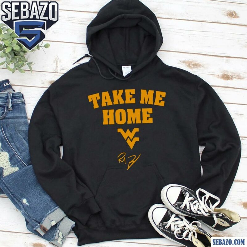 West Virginia Mountaineers Football Rich Rodriguez Take Me Home hoodie