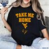 West Virginia Mountaineers Football Rich Rodriguez Take Me Home t-shirt