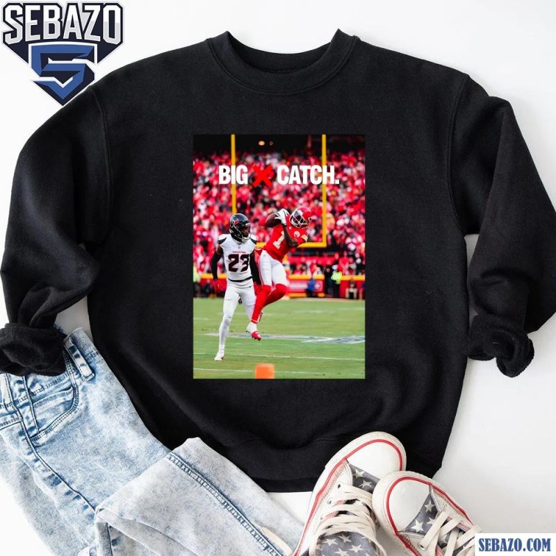 Xavier Worthy Kansas City Chiefs Win Houston Texans Big Catch Shirt sweatshirt