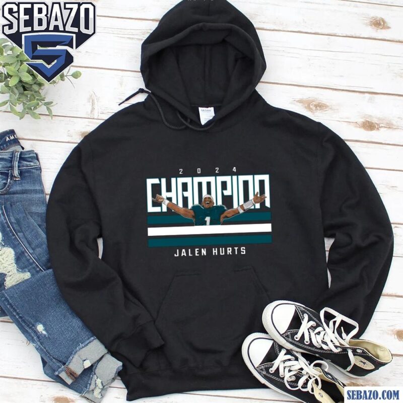 2024 Champion Jalen Hurts Philadelphia Eagles Shirt hoodie