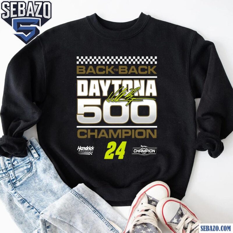 2025 Daytona 500 William Byron Signature Back To Back Champions Shirt sweatshirt