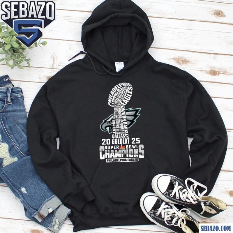 2025 LIX Super Bowl Champions Philadelphia Eagles NFL Trophy Shirt hoodie