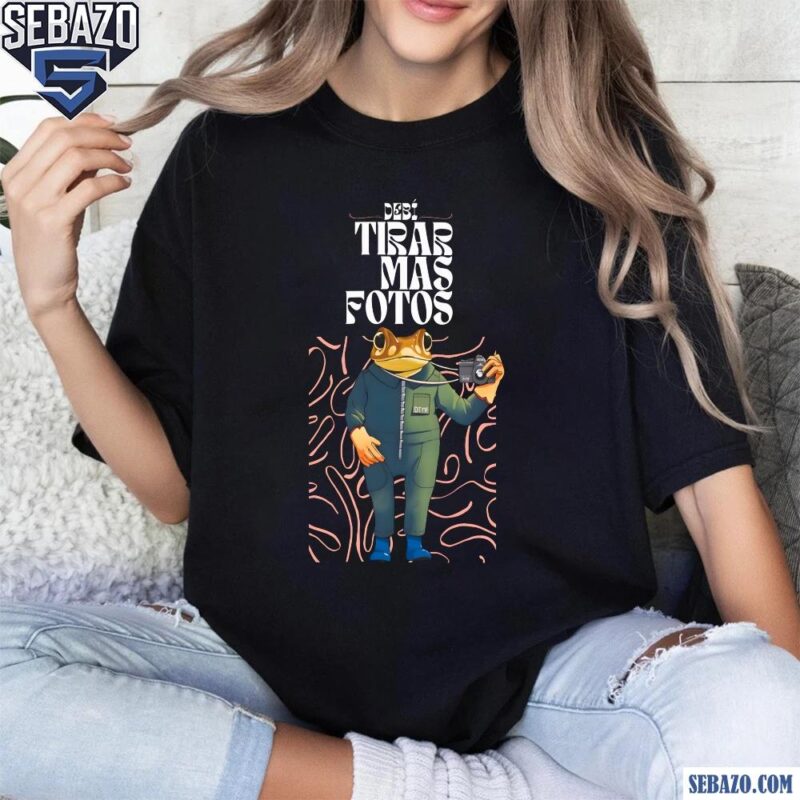 Bad Bunny Frog Photographer Debi Tirar Mas Fotos Shirt t-shirt