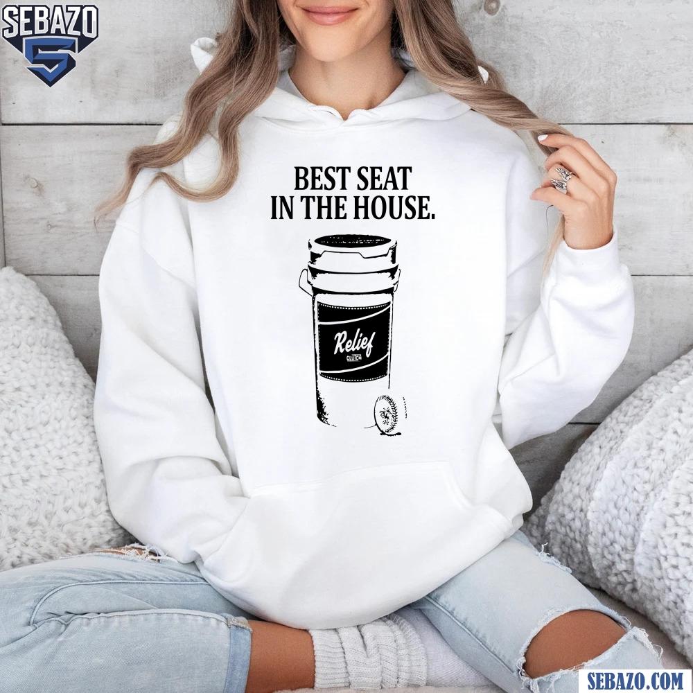 Best Seat In The House Relief Clutch Baseball Ball Shirt
