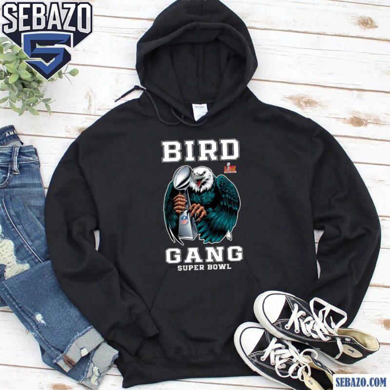 Bird Gang LIX Super Bowl Champions Eagle Holding Trophy Shirt hoodie