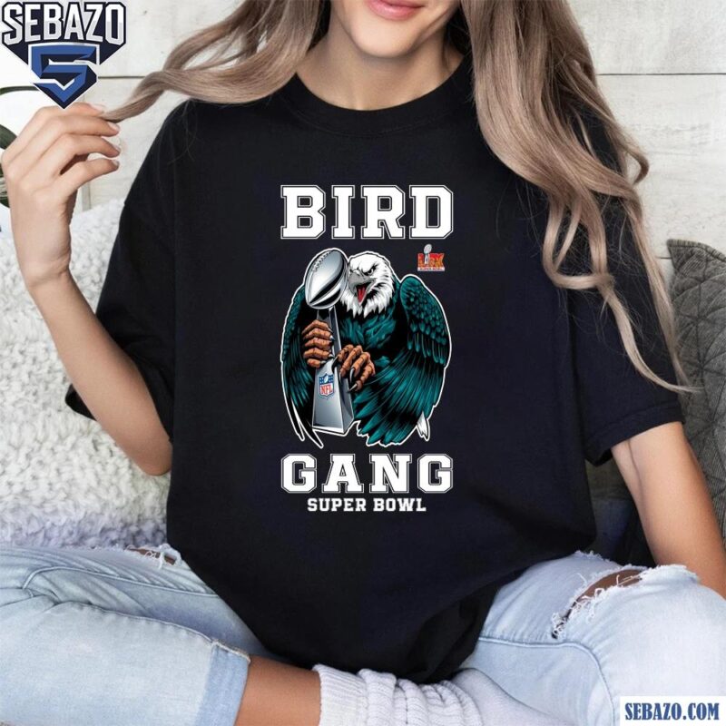 Bird Gang LIX Super Bowl Champions Eagle Holding Trophy Shirt t-shirt