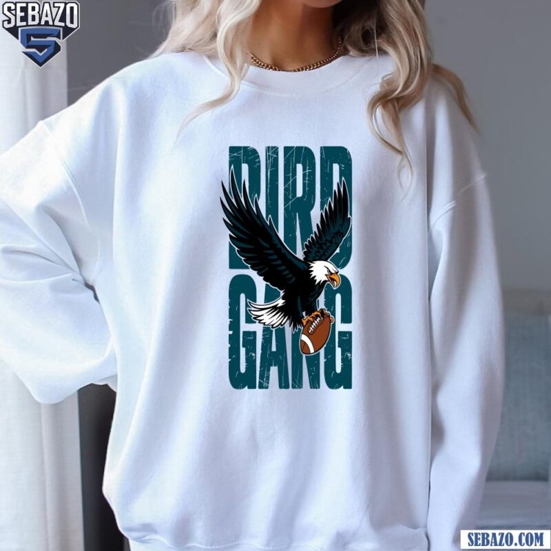 Bird Gang Philadelphia Eagle Champions Super Bowl Trophy Shirt sweatshirt