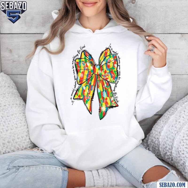 Boho Colorful Autism Coquette Bow Quote Shirt hoodie