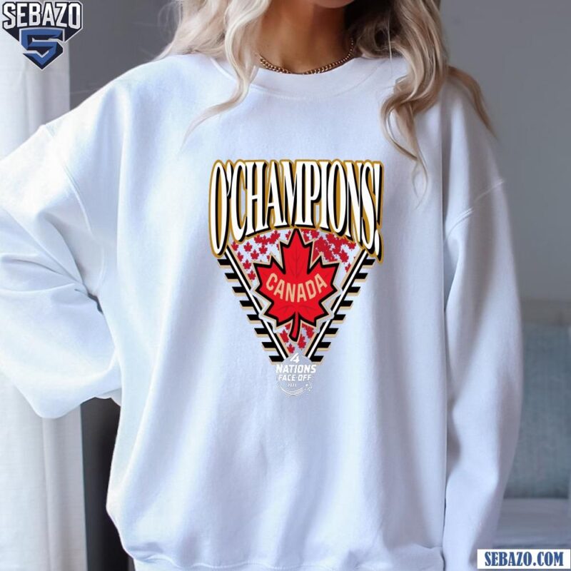 Canada Red 2025 4 Nations Face Off Champions Hometown Shirt sweatshirt