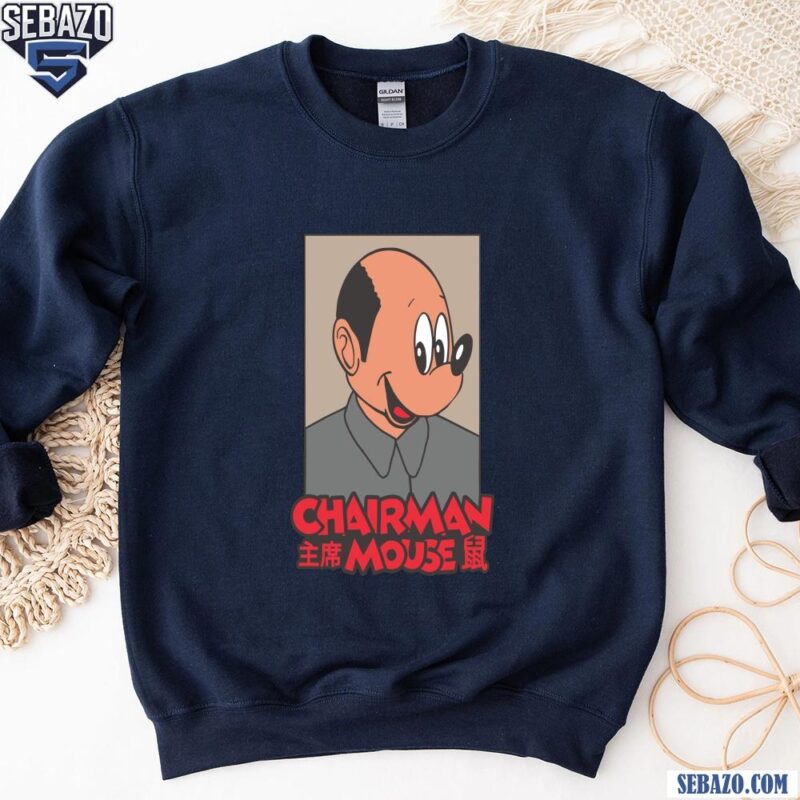 Chairman Mouse Mickey Parody Shirt sweatshirt