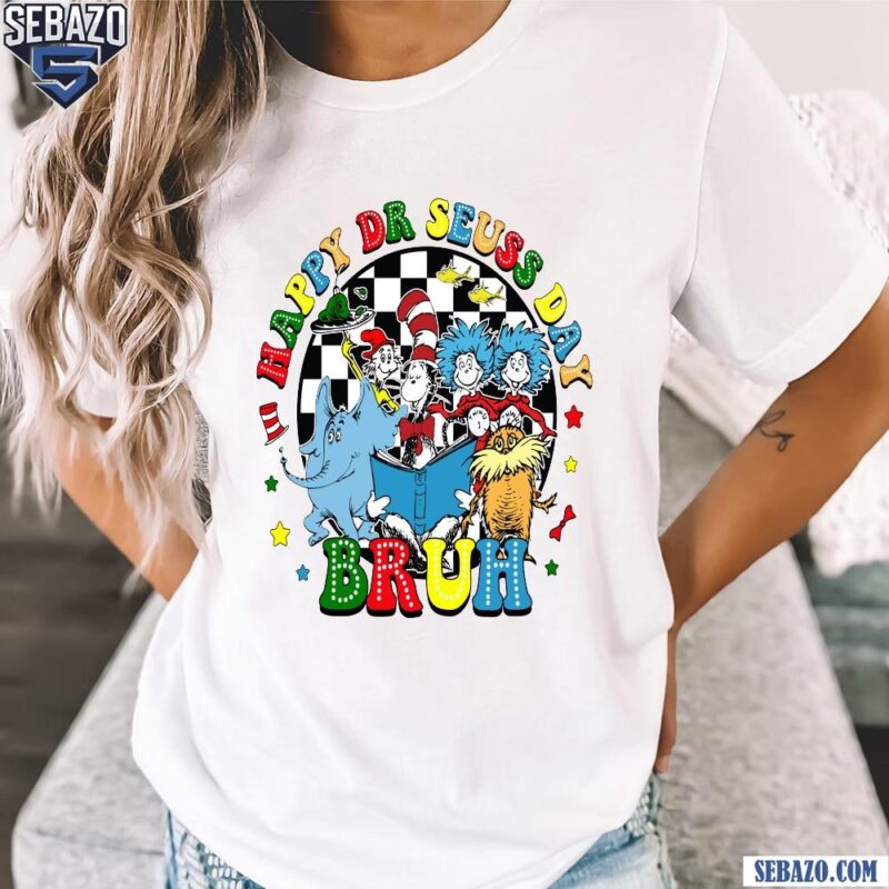 Checkered Happy Read Across America Bruh Dr Seuss Character Shirt t-shirt