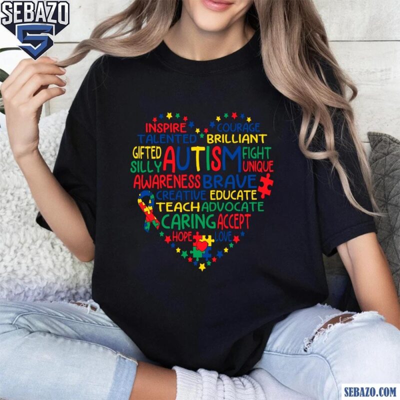 Colorful Puzzle Autism Awareness Heart Quote Shirt t-shirt