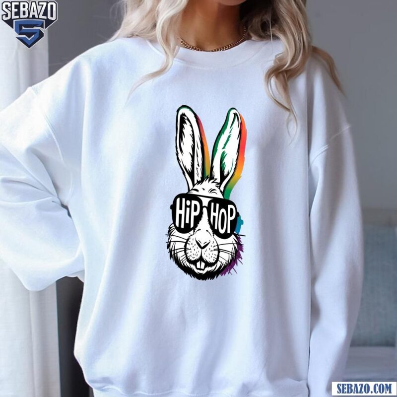 Colorfull Rainbowl Easter Bunny Hip Hop Sunglasses Shirt sweatshirt