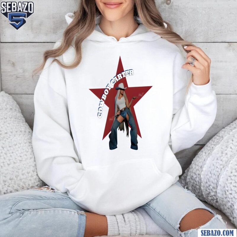 Cowboy Carter Queen Bey Beyonce Cowgirl Star Shirt hoodie