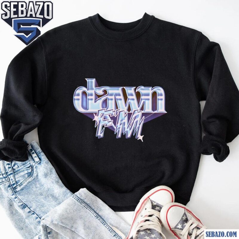 Dawn Fm Chrome The Weekend After Hours Til Dawn Tour Shirt sweatshirt