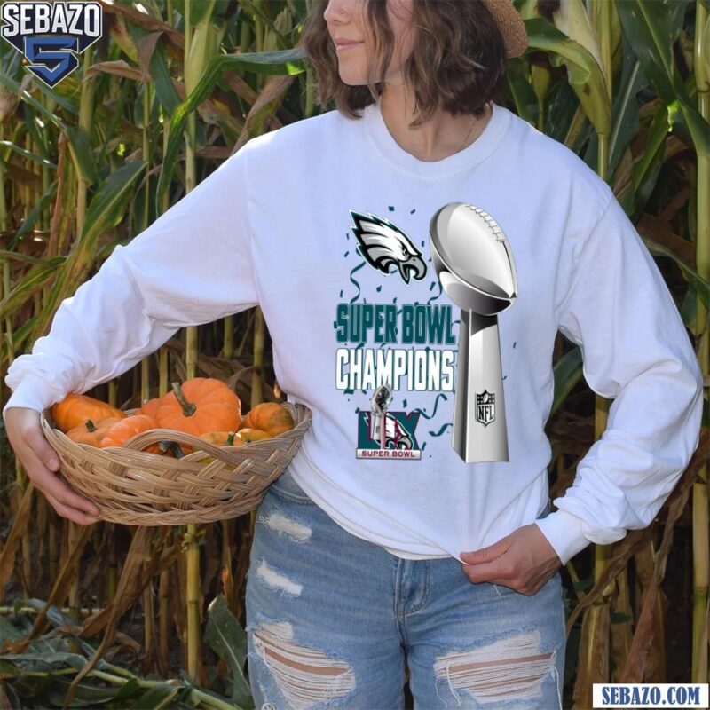 Eagles Champions 2025 Super Bowl Philadelphia Football Trophy Shirt long sleeved