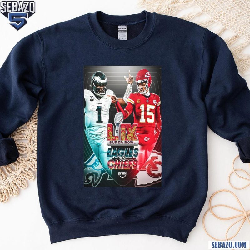 Eagles Vs Chiefs Super Bowl LIX Prime Football Shirt sweatshirt