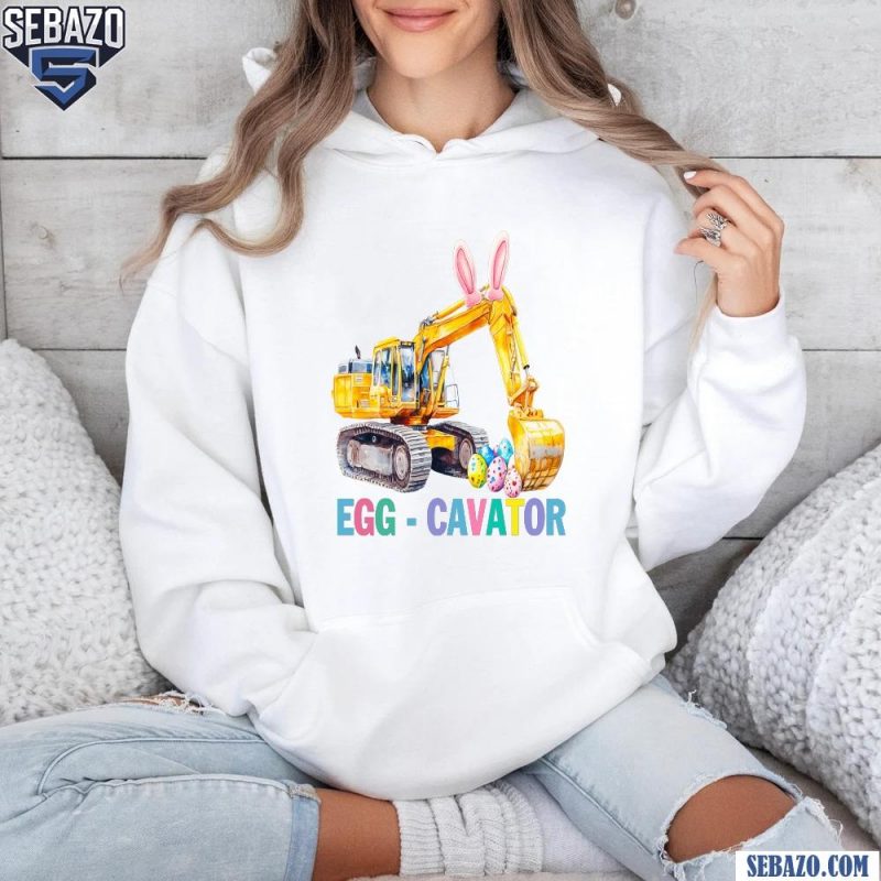 Eggs Cavator Easter Day Excavator Operator Lover Shirt hoodie