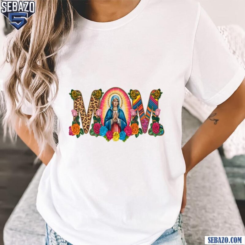 Floral Mom Mother Mary Leopard Rainbow Pattern Shirt t-shirt