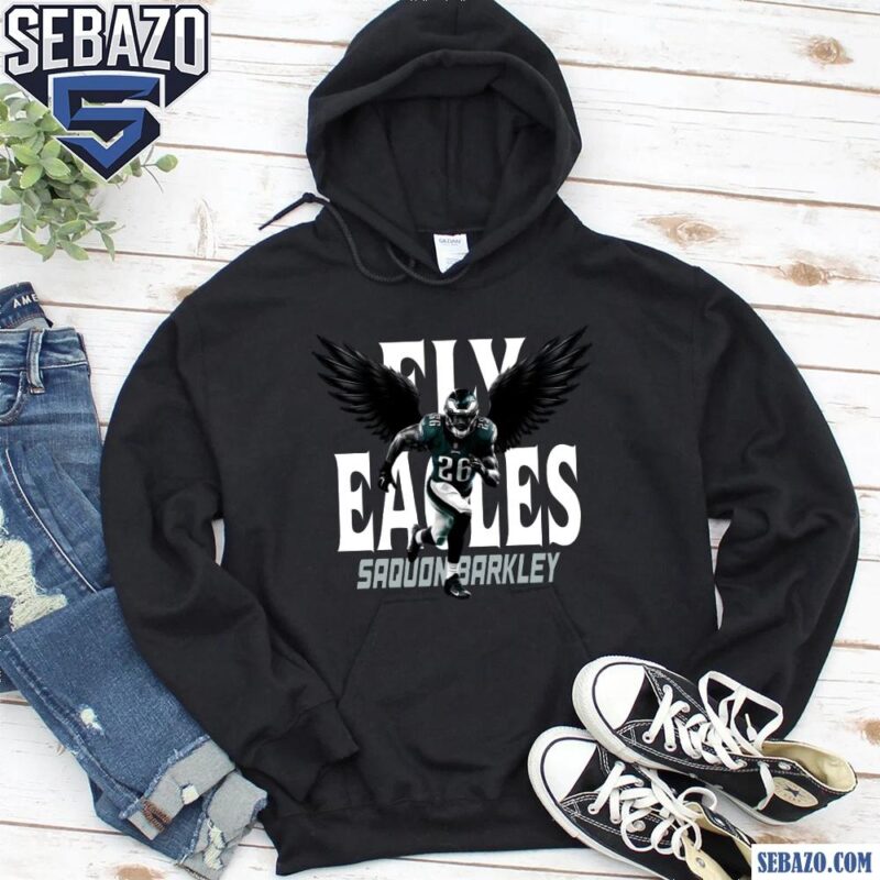 Fly Eagles Saquon Barkley 26 Philadelphia Eagles Shirt hoodie