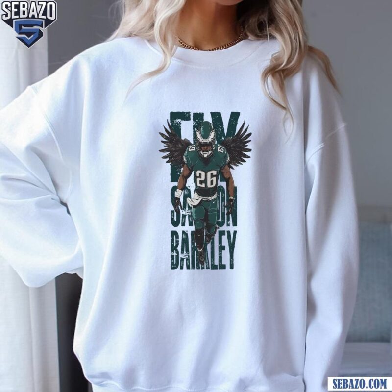 Fly Saquon Barkley Philadelphia Eagle Philly Football Shirt sweatshirt