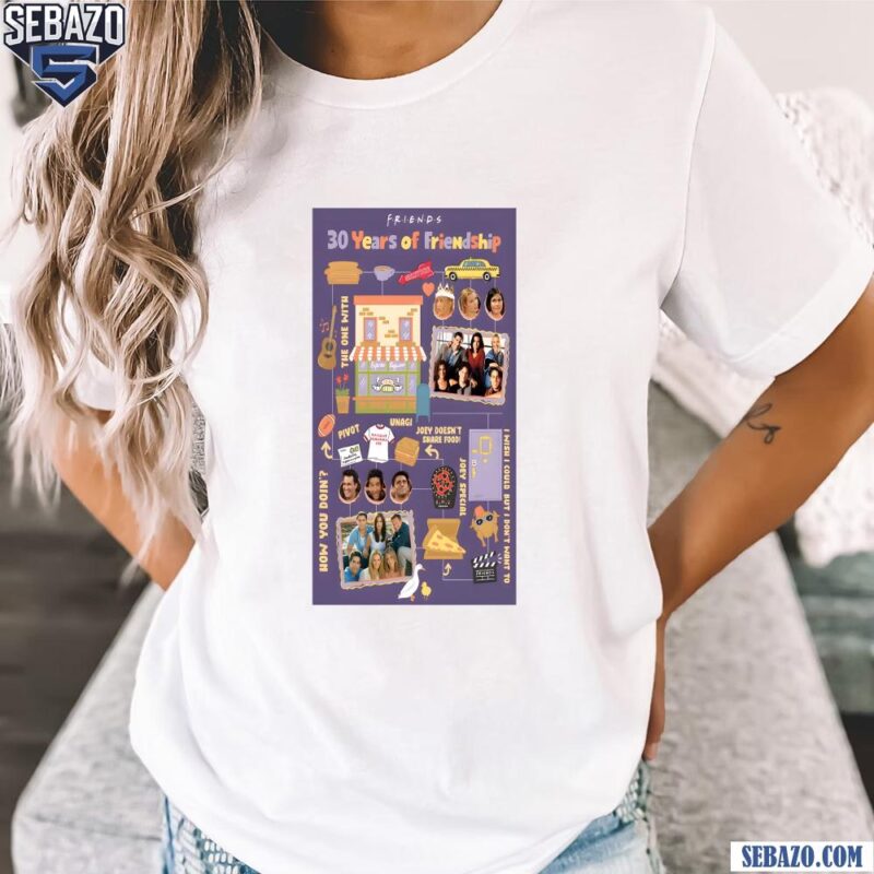 Friends 30 Years Of Friendship Tv Series Shirt t-shirt