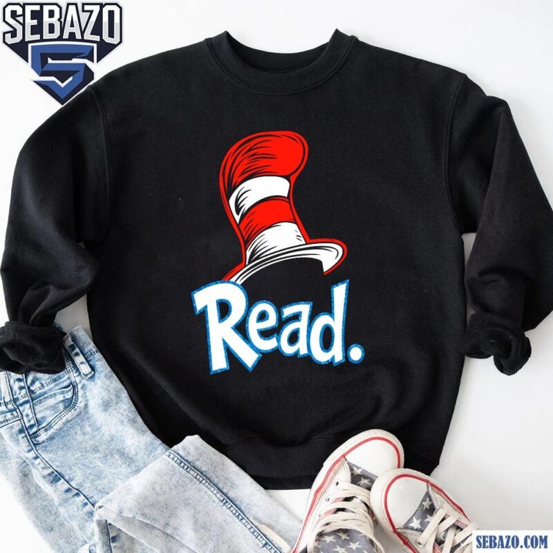 Glitter Read Dr Seuss Hat Shirt sweatshirt