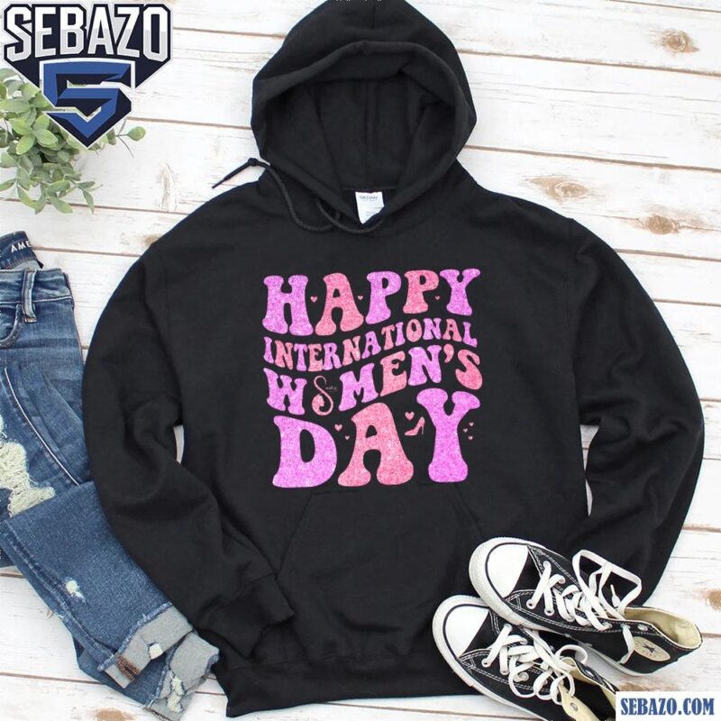 Glitter Retro Groovy Happy International Womans Day March 8 Shirt hoodie