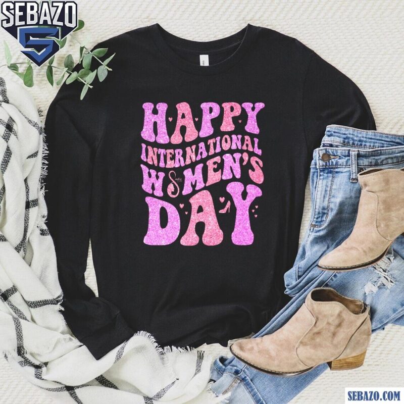 Glitter Retro Groovy Happy International Womans Day March 8 Shirt long sleeved