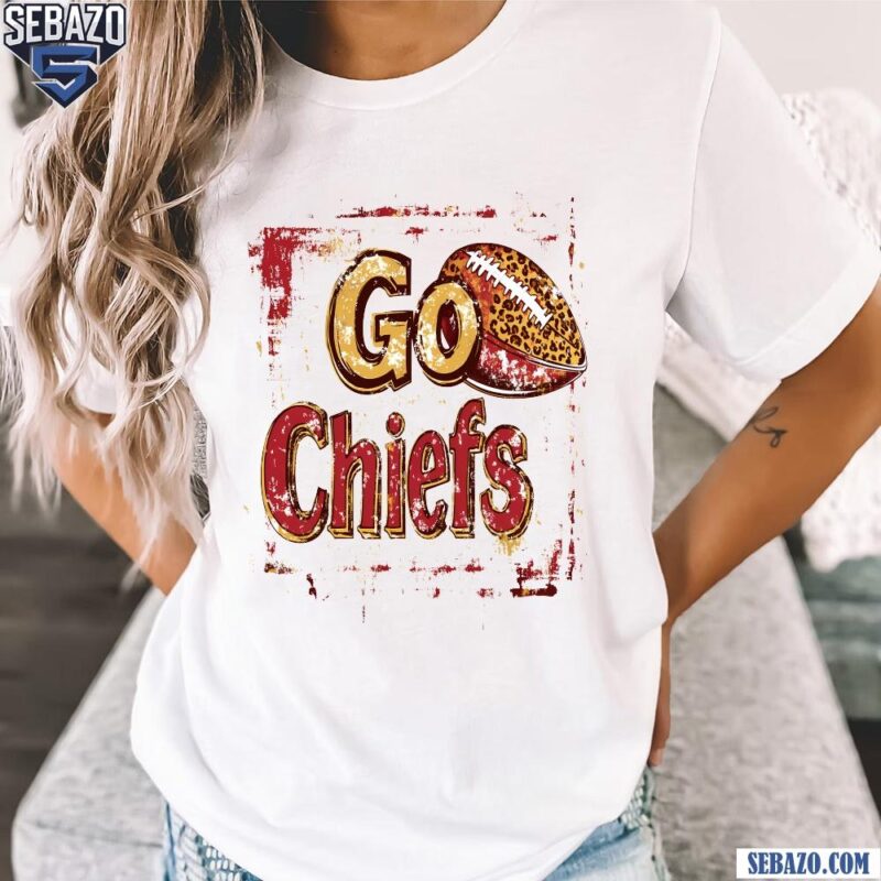 Go Chiefs Leopard Football Super Bowl LIX Shirt t-shirt