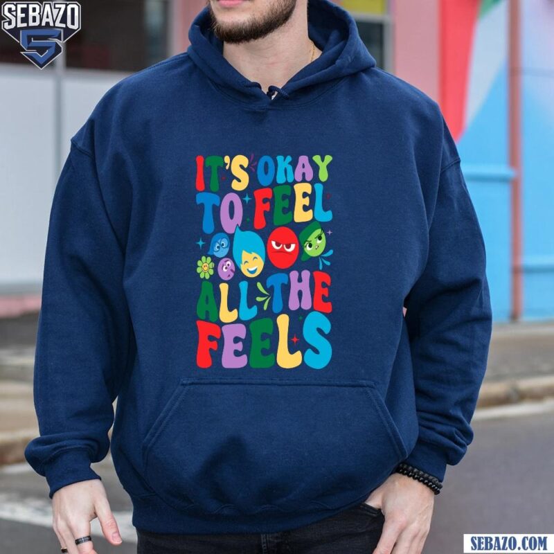 Groovy Its Okay To Feel All The Feels Autism Disney Inside Out Shirt hoodie