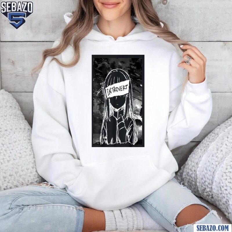 Horror Waifu Introvert Anime Girl Shirt hoodie