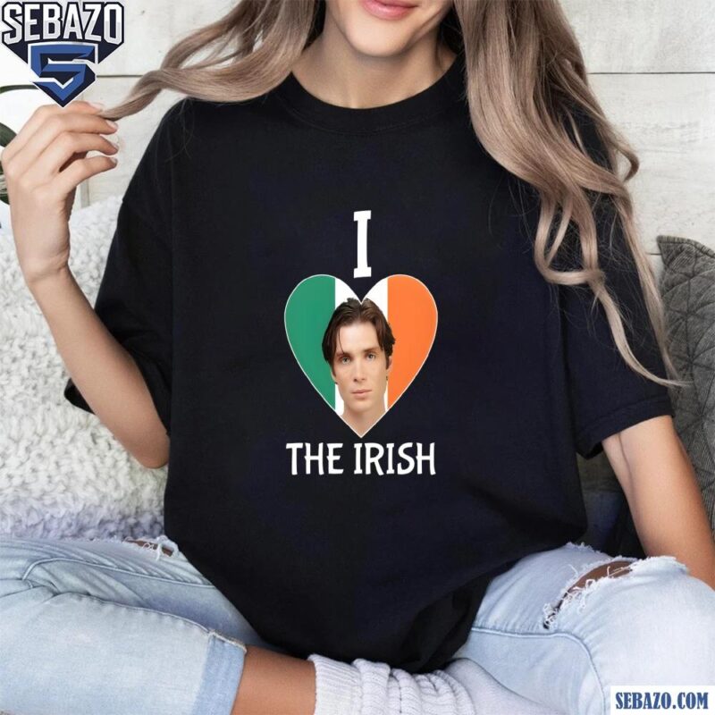 I Heart The Irish Cillian Murphy Irish Actor Shirt t-shirt