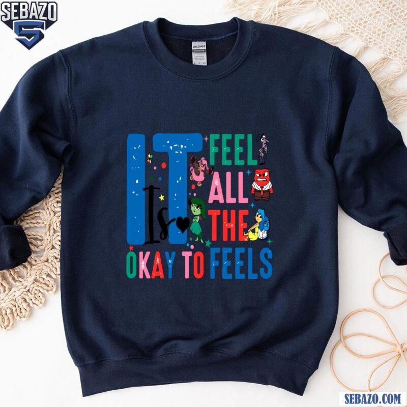 Its Okay To Feel All The Feels Autism Awareness Disney Inside Out Shirt sweatshirt