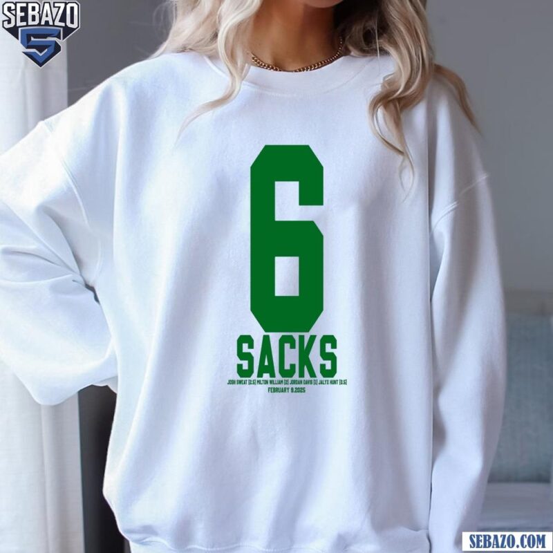 Josh Sweat Milton Williams Jordan Davis And Jalyx Hunt Sacks Shirt sweatshirt