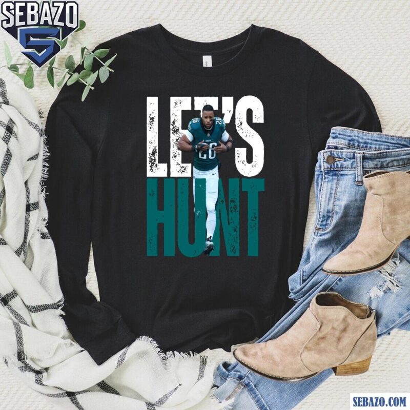 Lets Hunt Eagles Saquon Barkley Super Bowl LIX Shirt long sleeved