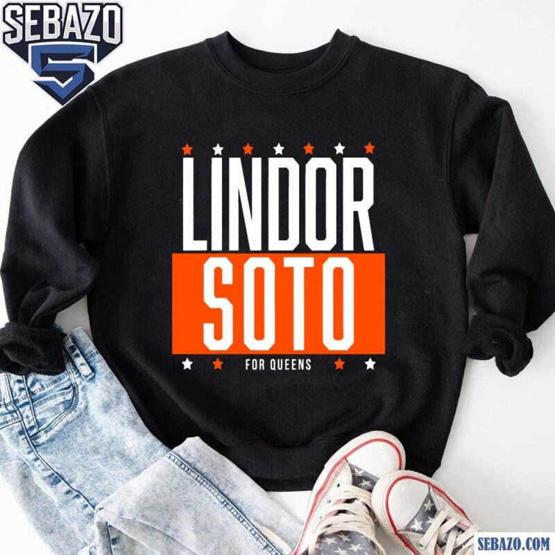 Lindor Soto For Queens Francisco Lindor And Juan Soto Shirt sweatshirt