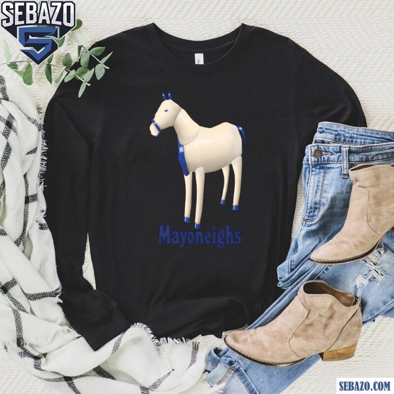 Mayoneighs Funny Meme Shirt long sleeved