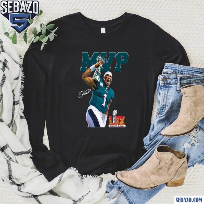 MVP Jalen Hurts Philadelphia Eagles Super Bowl LIX Shirt long sleeved