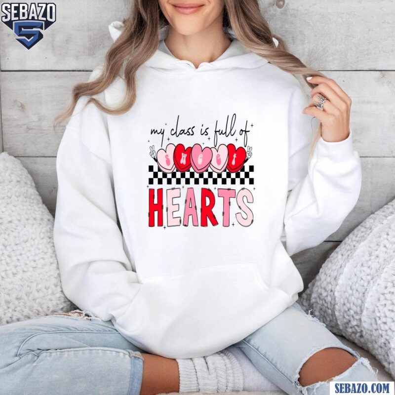 My Class Is Full of Sweet Hearts Valentine Candy Heart Checkered Shirt hoodie