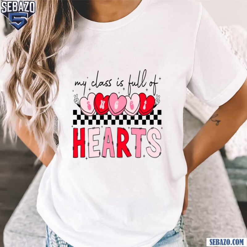 My Class Is Full of Sweet Hearts Valentine Candy Heart Checkered Shirt t-shirt