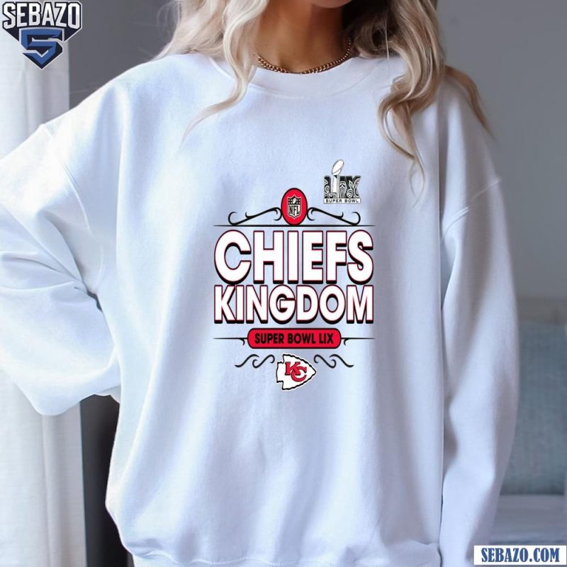 NFL Chiefs Kingdom Super Bowl LIX Logo Shirt sweatshirt