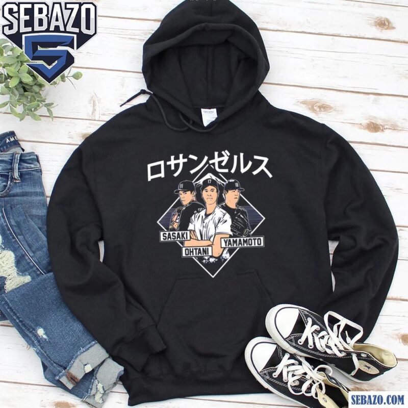 Ohtani Yamamoto And Sasaki Los Angeles Dodgers Shirt hoodie