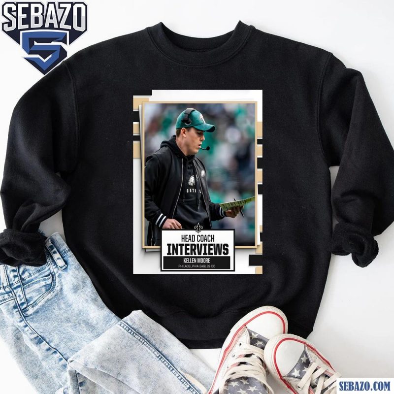 Philadelphia Eagles Football Head Coach Kellen Moore Shirt sweatshirt