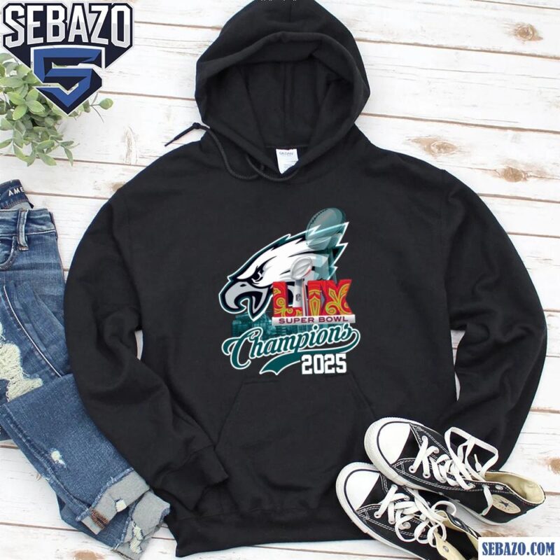 Philadelphia Eagles Super Bowl LIX Champions 2025 Shirt hoodie