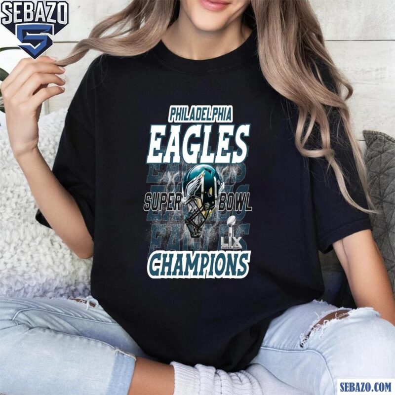 Philadelphia Eagles Super Bowl Lix Champions Football Shirt t-shirt