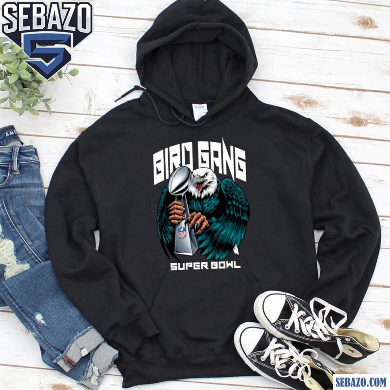 Philadelphia Eagles Super Bowl Trophy Bird Gang Shirt hoodie