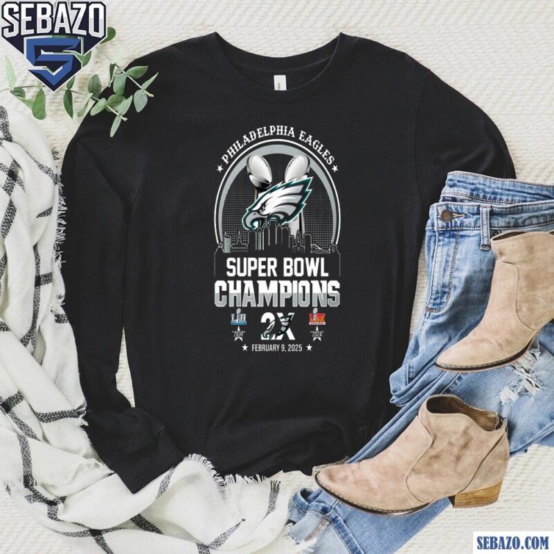 Philadelphia Eagles Superbowl Champions 2X Repeat 2017 2025 Shirt long sleeved