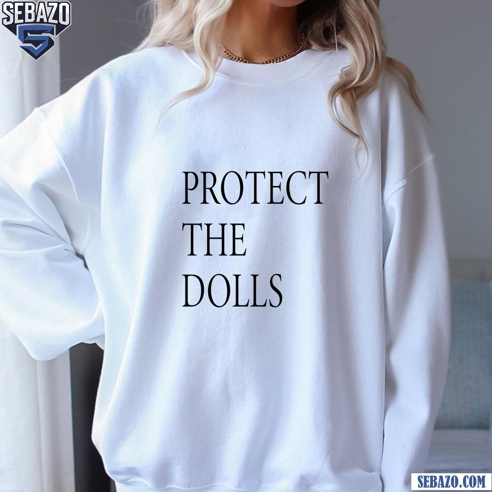Protect The Dolls Support Trans People Shirt